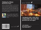 Jourda Jean Roger P., Saley Mahaman B., Labe Simplice - Teledetección y SIG para cartografiar las zonas de perforación de agua