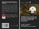 Guru Pirasanna Pandi Govindharaj, Soumia P. Sulochanan, Gautam Ramdas - Multiplicación masiva de Aenasius Bambawalei un potencial agente de biocontrol