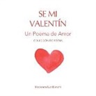Macarena Luz Bianchi - Se Mi Valentín: Un Poema de Amor