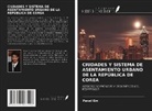 Pavel Em - CIUDADES Y SISTEMA DE ASENTAMIENTO URBANO DE LA REPÚBLICA DE COREA