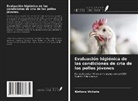 Kirilova Victoria - Evaluación higiénica de las condiciones de cría de los pollos jóvenes