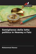 Muhammad Nawaz - Somiglianza della lotta politica in Heaney e Faiz