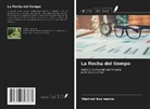 Vladimir Kuz'menko - La flecha del tiempo