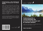 Sid-Ahmed Bellal, Nadjla Bentekhici - Contaminación y vulnerabilidad del acuífero de Hennaya por el método DRASIC