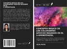 Sejal Patel - CONCEPTO BÁSICO DE LOS COLORANTES AZOICOS BASADOS EN EL 2-AMINOTIAZOL