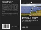 Vishnu Goyal, Ritesh Singh - Simulación Y Control De Convertidores CC-CD