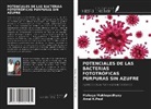 Amal K. Paul, Mahuya Mukhopadhyay - POTENCIALES DE LAS BACTERIAS FOTOTRÓFICAS PÚRPURAS SIN AZUFRE
