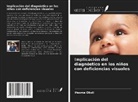 Ifeoma Okoli - Implicación del diagnóstico en los niños con deficiencias visuales
