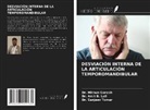 Mithun Ganesh, Amit B. Lall, Sanjeev Tomar - DESVIACIÓN INTERNA DE LA ARTICULACIÓN TEMPOROMANDIBULAR
