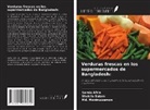 Samia Afrin, Md. Moniruzzaman, Shakila Salam - Verduras frescas en los supermercados de Bangladesh