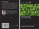 Mahmood Yekeh Yazdandoost - Biocomplejidad
