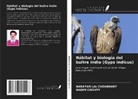 Nadim Chishty, Narayan Lal Choudhary - Hábitat y biología del buitre indio (Gyps indicus)