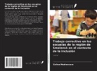 Galina Mezhenceva - Trabajo correctivo en las escuelas de la región de Smolensk en el contexto de la inclusión