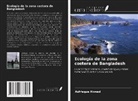 Ashfaque Ahmed - Ecología de la zona costera de Bangladesh