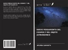 APURBA SAMANTA - NUEVO PENSAMIENTO DEL COSMOS Y DEL OBJETO ASTRONÓMICO