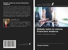 Tamara Bondar' - Debate sobre la ciencia financiera moderna