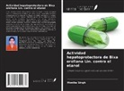 Monika Singh - Actividad hepatoprotectora de Bixa orellana Lin. contra el etanol