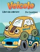 Calvin Graves - Libro da colorare di veicoli per bambini