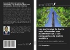 P V Krupakara - Las partículas de barro rojo reforzadas con ALUMINIO 6061 son compuestos de matriz metálica