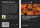 D. K. Sharma - Enfermedades fúngicas de las cucurbitáceas y su tratamiento