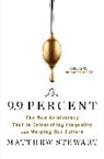 Matthew Stewart - The 9.9 Percent