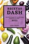 Karla Roldan - RECETAS DASH 2022