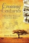 Irene Tinker - Crossing Centuries