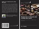 K. L. Prakash - Huella de la industria del curtido del cuero