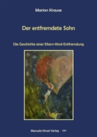 Marion Krause - Der entfremdete Sohn