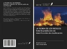 Rasul Ahtqmow, Elena Elizareeva - LA TEORÍA DE LOS RIESGOS: historia predicción de identificación de clasificación