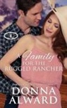 Donna Alward, Donna Alward - A Family for the Rugged Rancher