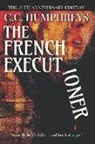 C. C. Humphreys - The French Executioner: The 20th Anniversary Edition