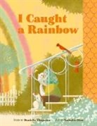 Danielle Chaperon, Nathalie Dion - I Caught a Rainbow
