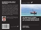 Manu Banga, Abhay Bansal - UN ENFOQUE GLOBAL PARA EL DESARROLLO DE UN SISTEMA INTELIGENTE