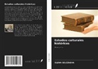 Elena Selezneva - Estudios culturales históricos
