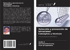 Radha B, Sakthivel Duraisamy, Arunraj Gopalsamy - Detección y prevención de intrusiones Conceptos y técnicas