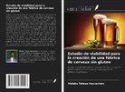 Melaku Tafese Awulachew - Estudio de viabilidad para la creación de una fábrica de cerveza sin gluten