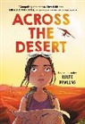 Dusti Bowling - Across the Desert