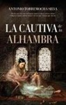 Antonio Torremocha Silva - Cautiva de la Alhambra, La