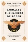 Jose Ruiz - Animales Chamanicos de Poder