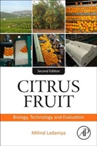 Milind Ladaniya, Milind (Former Director and Mission Lead Ladaniya, Milind (Former Director and Mission Leader (Technology Mission on Citrus) ICAR - Central Citrus Research Institute India Ladaniya, Ladaniya Milind - Citrus Fruit