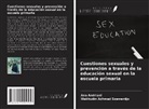 Wakhudin Achmad Soewardjo, Ana Andriani - Cuestiones sexuales y prevención a través de la educación sexual en la escuela primaria