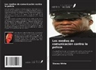 Stacey White - Los medios de comunicación contra la policía