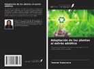 Taravat Guseynova - Adaptación de las plantas al estrés abiótico