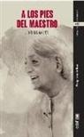 Jiddu Krishnamurti - A Los Pies del Maestro
