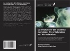 Oleg Yurevich Latyshev, Mauro Luisetto - La evolución del sistema nervioso: Invertebrados vs. Vertebrados
