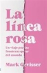 Mark Gevisser - Linea Rosa, La