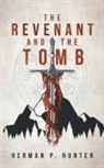 Herman P Hunter, Herman P. Hunter - The Revenant and the Tomb