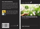 SILAS TOM SILAS - ÉTICA MEDIOAMBIENTAL