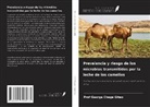 George Chege Gitao - Prevalencia y riesgo de los microbios transmitidos por la leche de los camellos